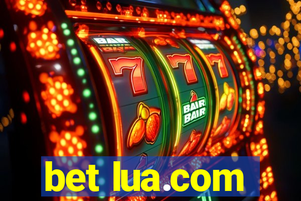 bet lua.com